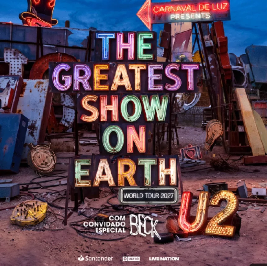 U2 The Greatest Show on Earth World Tour 2027
