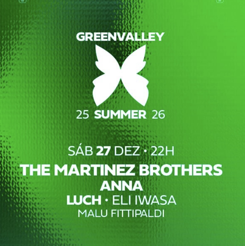 The Martinez Brothers e ANNA no Greenvalley